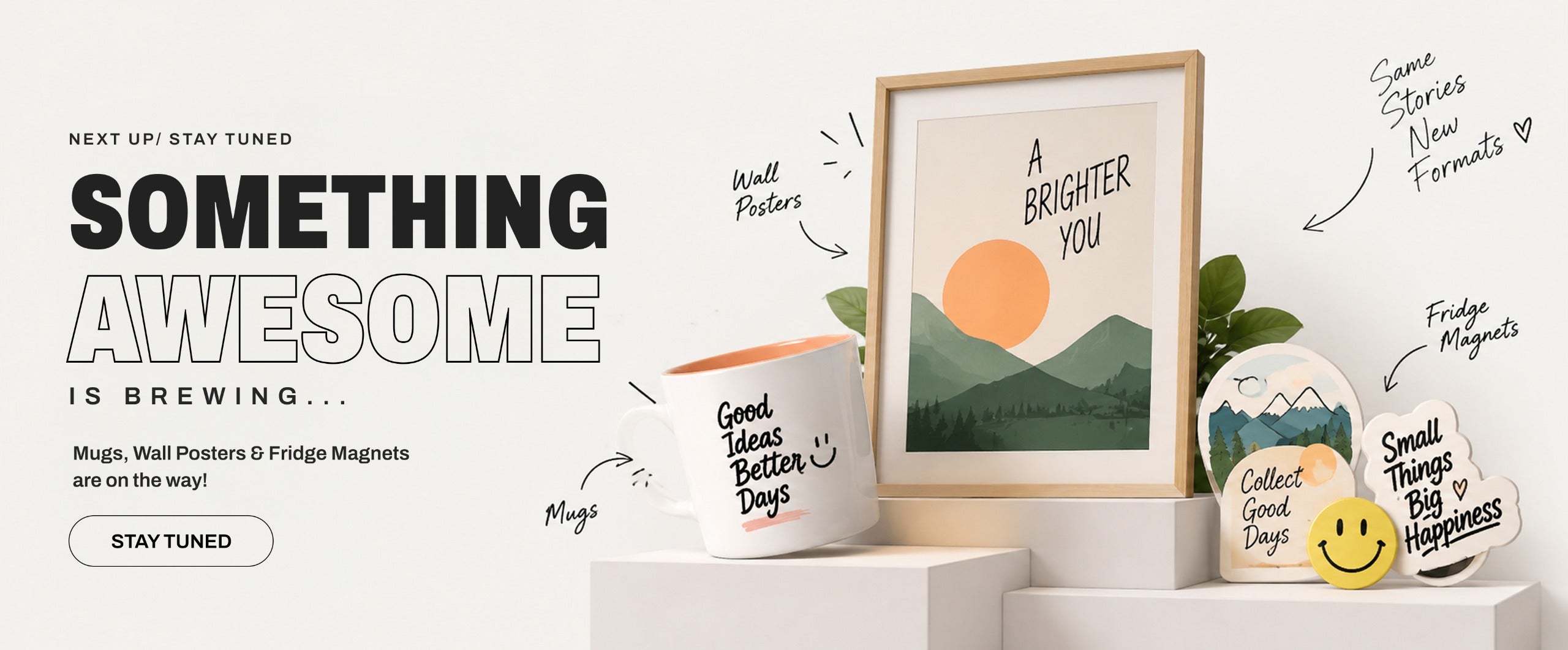 Something awesome is brewing: mugs, wall posters and fridge magnets are on the way